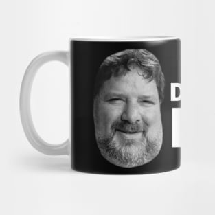 Don't Feed Phil! Mug